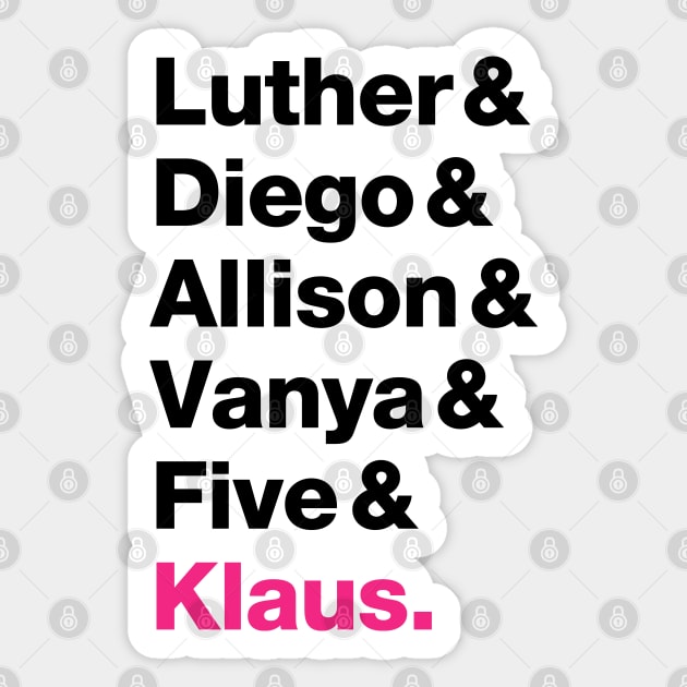 The Umbrella Academy Names - Pink Klaus (Black) Sticker by VikingElf